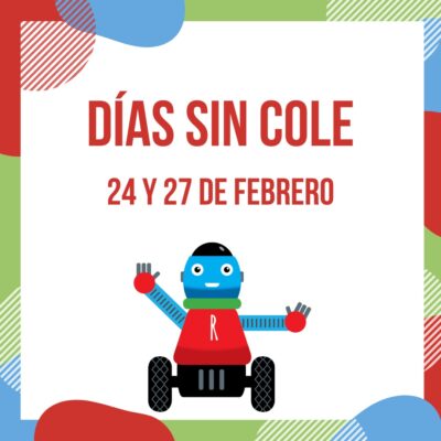 Días sin cole con Rockbotic – 24 y 27 de febrero de 2023 (¡plazas agotadas!)