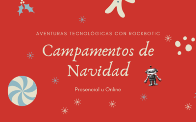 Vuelven nuestros campamentos tecnológicos de Navidad